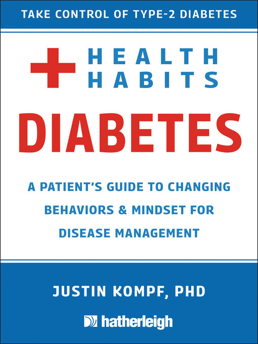 Title details for Health Habits for Diabetes by Justin Kompf - Available